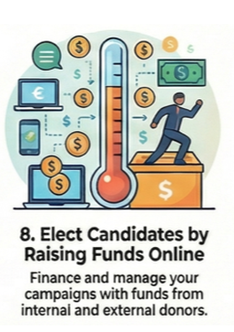 8. Elect Candidates by Raising Funds Online